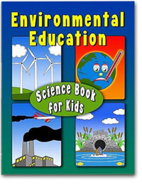 Environonmental Science Book for Kids